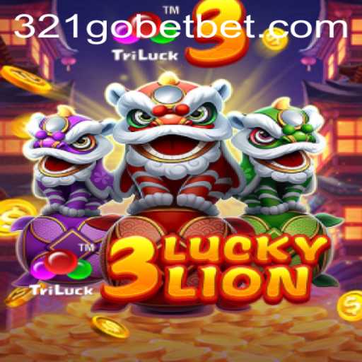 Unveiling the Thrilling World of 3LUCKYLION with 321GOBET