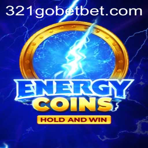 EnergyCoins: Dive into the Exciting World of 321GOBET's Latest Game