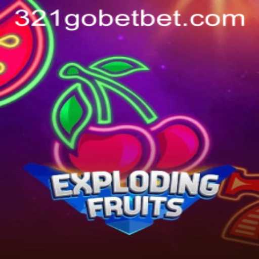 ExplodingFruits: An Exciting New Game Experience Powered by 321GOBET